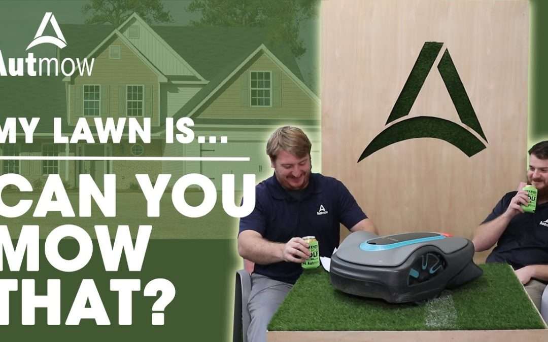 My lawn is “X” acres. Can a robotic mower mow that lawn type?